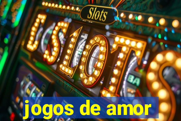 jogos de amor